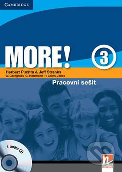 Kniha: More! Level 3 Workbook (Herbert Puchta a Jeff Stranks). Cambridge University Press, 2017 Kniha: More! Level 3 Workbook (Herbert Puchta a Jeff Stranks). Cambridge University Press, 2017