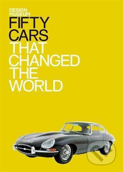 Kniha: Fifty Cars that Changed the World (Conran Octopus). Conran Octopus, 2016 Kniha: Fifty Cars that Changed the World (Conran Octopus). Conran Octopus, 2016