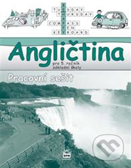 Kniha: Angličtina pro 5. ročník základní školy (Marie Zahálková). SPN - pedagogické nakladatelství, 2015 Kniha: Angličtina pro 5. ročník základní školy (Marie Zahálková). SPN - pedagogické nakladatelství, 2015