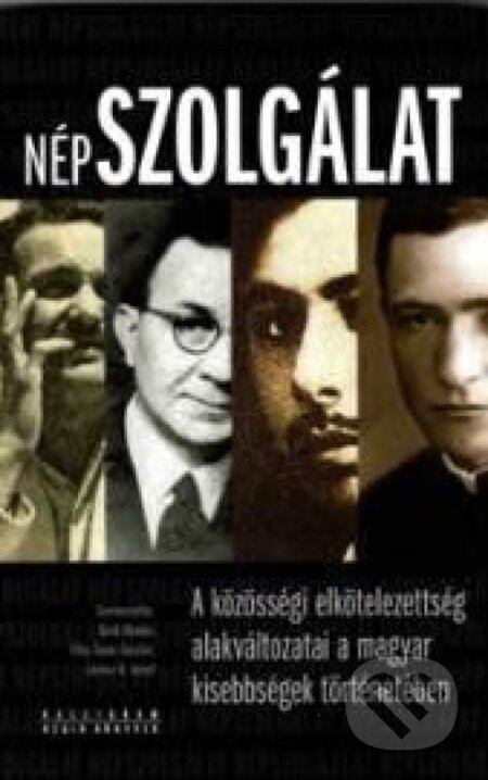 Kniha: Népszolgálat (Nándor Bárdi, Tamás Gusztáv Filep a József D. Lőrincz). Kalligram, 2015 Kniha: Népszolgálat (Nándor Bárdi, Tamás Gusztáv Filep a József D. Lőrincz). Kalligram, 2015