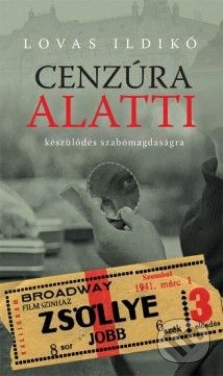 Kniha: Cenzúra alatti (Ildikó Lovas). Kalligram, 2014 Kniha: Cenzúra alatti (Ildikó Lovas). Kalligram, 2014