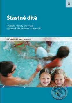 Kniha: Šťastné dítě (Raabe). Raabe, 2012 Kniha: Šťastné dítě (Raabe). Raabe, 2012