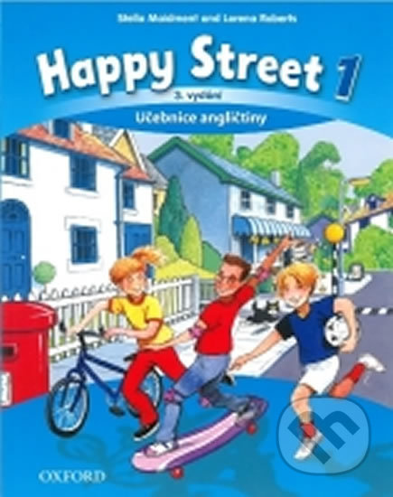 Kniha: Happy Street 3rd Edition 1 (Stella Maidment). Oxford University Press, 2016 Kniha: Happy Street 3rd Edition 1 (Stella Maidment). Oxford University Press, 2016