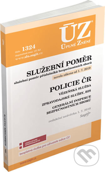 Kniha: ÚZ 1324 Služební poměr, Policie (Sagit). Sagit, 2019 Kniha: ÚZ 1324 Služební poměr, Policie (Sagit). Sagit, 2019