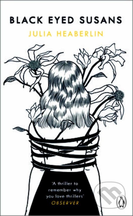 Kniha: Black-Eyed Susans (Julia Heaberlin). Penguin Books, 2019 Kniha: Black-Eyed Susans (Julia Heaberlin). Penguin Books, 2019