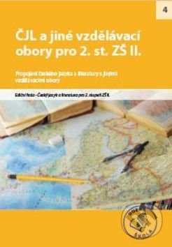 Kniha: ČJL a jiné vzdělávací obory pro 2. stupeň ZŠ II. (Raabe). Raabe, 2012 Kniha: ČJL a jiné vzdělávací obory pro 2. stupeň ZŠ II. (Raabe). Raabe, 2012