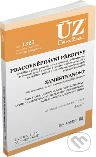 Kniha: ÚZ 1325 Pracovněprávní předpisy (Sagit). Sagit, 2019 Kniha: ÚZ 1325 Pracovněprávní předpisy (Sagit). Sagit, 2019