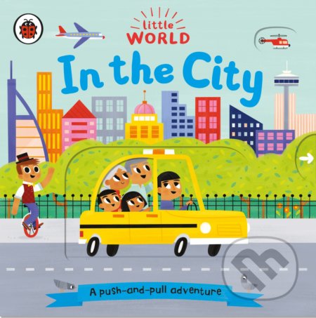Kniha: In the City (Ladybird Books). Ladybird Books, 2019 Kniha: In the City (Ladybird Books). Ladybird Books, 2019
