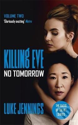 Kniha: No Tomorrow (Luke Jennings). John Murray, 2019 Kniha: No Tomorrow (Luke Jennings). John Murray, 2019