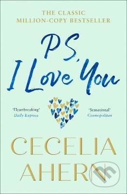Kniha: PS, I Love You (Cecelia Ahern). HarperCollins, 2019 Kniha: PS, I Love You (Cecelia Ahern). HarperCollins, 2019
