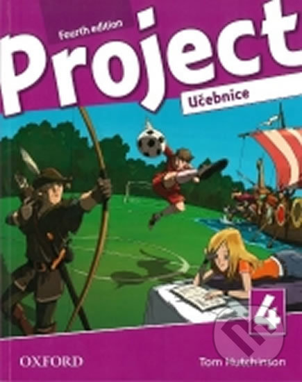 Kniha: Project Fourth Edition 4 (Tom Hutchinson). Oxford University Press, 2014 Kniha: Project Fourth Edition 4 (Tom Hutchinson). Oxford University Press, 2014