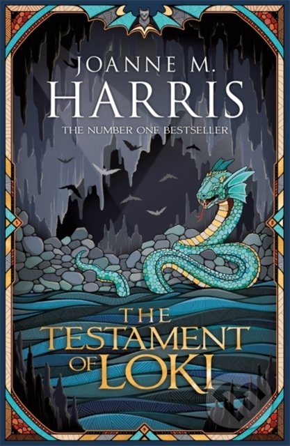 The Testament of Loki - Joanne M. Harris, Orion, 2019