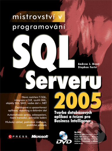 Kniha: Mistrovství v programování SQL Serveru 2005 (Andrew J. Brust a Stephen Forte). Computer Press, 2007 Kniha: Mistrovství v programování SQL Serveru 2005 (Andrew J. Brust a Stephen Forte). Computer Press, 2007