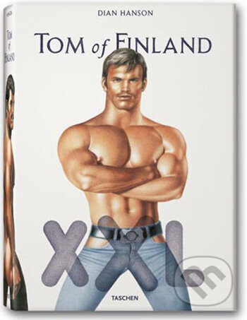 Kniha: Tom of Finland XXL (Camille Paglia a John Waters). Taschen, 2009 Kniha: Tom of Finland XXL (Camille Paglia a John Waters). Taschen, 2009