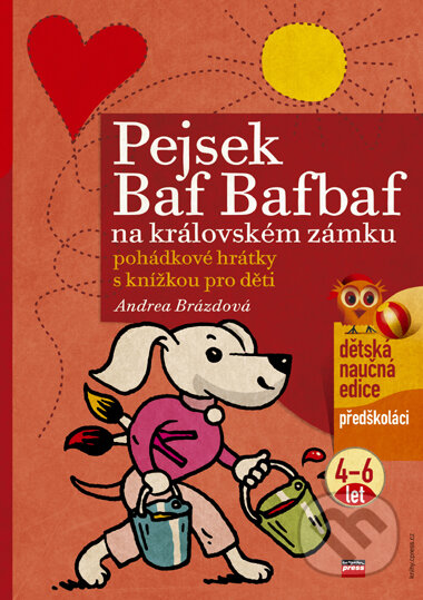 Kniha: Pejsek Baf Bafbaf na královském zámku (Andrea Brázdová). Computer Press, 2006 Kniha: Pejsek Baf Bafbaf na královském zámku (Andrea Brázdová). Computer Press, 2006