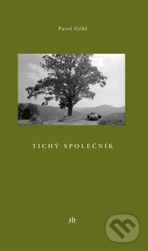 Kniha: Tichý společník (Pavel Göbl). Dauphin Kniha: Tichý společník (Pavel Göbl). Dauphin