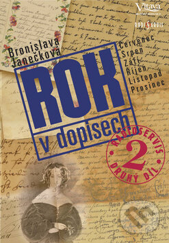 Kniha: Rok v dopisech 2. díl (Bronislava Janečková). Radioservis, 2009 Kniha: Rok v dopisech 2. díl (Bronislava Janečková). Radioservis, 2009