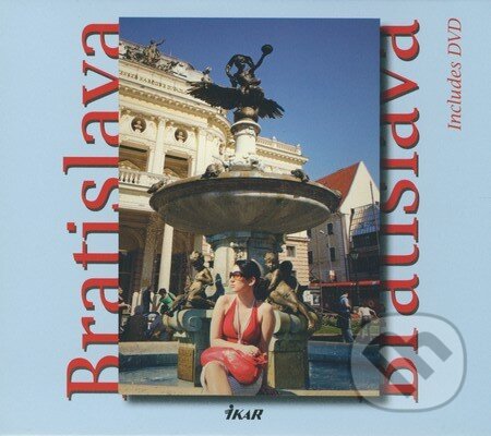 Kniha: Bratislava (Ikar). Ikar, 2009 Kniha: Bratislava (Ikar). Ikar, 2009