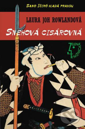 Kniha: Snehová cisárovná (Laura Joh Rowland). Slovenský spisovateľ, 2009 Kniha: Snehová cisárovná (Laura Joh Rowland). Slovenský spisovateľ, 2009
