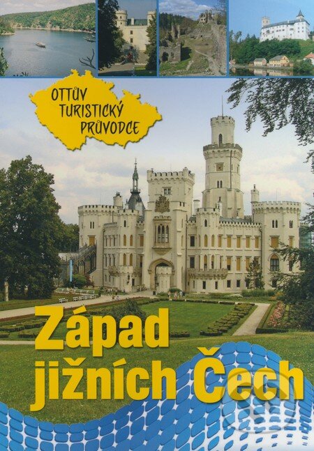 Kniha: Západ jižních Čech (Ottovo nakladatelství). Ottovo nakladatelství, 2009 Kniha: Západ jižních Čech (Ottovo nakladatelství). Ottovo nakladatelství, 2009