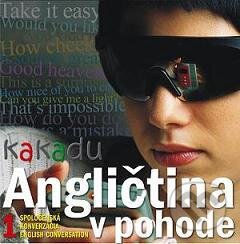 Audiokniha: Angličtina v pohode I. (Kakadu). Kakadu Audiokniha: Angličtina v pohode I. (Kakadu). Kakadu