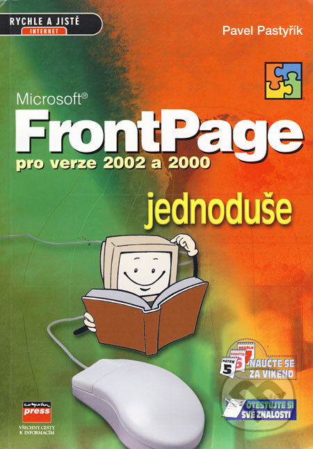 Kniha: Microsoft FrontPage pro verze 2002 a 2000 (Pavel Pastyřík). Computer Press, 2001 Kniha: Microsoft FrontPage pro verze 2002 a 2000 (Pavel Pastyřík). Computer Press, 2001