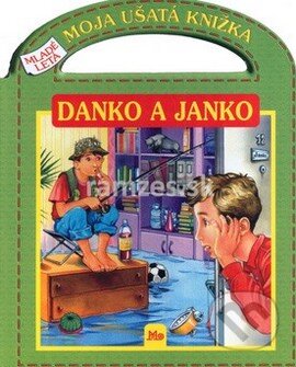 Kniha: Danko a Janko (Slovenské pedagogické nakladateľstvo - Mladé letá). Slovenské pedagogické nakladateľstvo - Mladé letá, 2004 Kniha: Danko a Janko (Slovenské pedagogické nakladateľstvo - Mladé letá). Slovenské pedagogické nakladateľstvo - Mladé letá, 2004