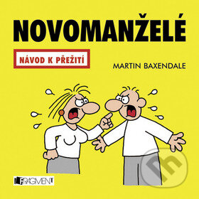Kniha: Novomanželé (Martin Baxendale). Nakladatelství Fragment, 2009 Kniha: Novomanželé (Martin Baxendale). Nakladatelství Fragment, 2009
