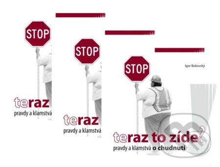 Kniha: Teraz to zíde (2+1 ks ZADARMO) (Igor Bukovský). AKV - Ambulancia klinickej výživy, 2009 Kniha: Teraz to zíde (2+1 ks ZADARMO) (Igor Bukovský). AKV - Ambulancia klinickej výživy, 2009