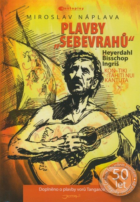 Kniha: Plavby "sebevrahů" (Miroslav Náplava). Jota, 2009 Kniha: Plavby "sebevrahů" (Miroslav Náplava). Jota, 2009