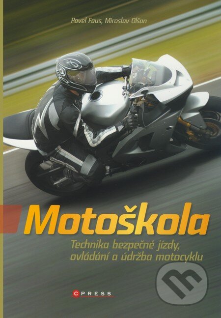 Kniha: Motoškola (Miroslav Olšan a Pavel Faus). Computer Press, 2009 Kniha: Motoškola (Miroslav Olšan a Pavel Faus). Computer Press, 2009