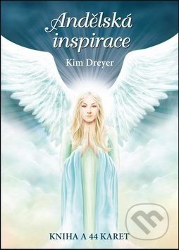 Kniha: Andělská inspirace (Kim Dreyer). Synergie, 2019 Kniha: Andělská inspirace (Kim Dreyer). Synergie, 2019