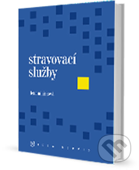 Kniha: Stravovací služby (Lena Mlejnková). Idea servis, 2016 Kniha: Stravovací služby (Lena Mlejnková). Idea servis, 2016