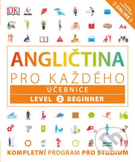 Kniha: Angličtina pro každého, učebnice (Rachel Harding, Susan Barduhn a Tim Bowen). Universum, 2018 Kniha: Angličtina pro každého, učebnice (Rachel Harding, Susan Barduhn a Tim Bowen). Universum, 2018