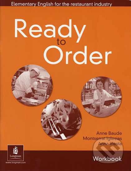 Kniha: English for Tourism: Ready to Order (Anne Baude). Pearson, 2002 Kniha: English for Tourism: Ready to Order (Anne Baude). Pearson, 2002
