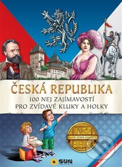 Kniha: Česká republika (Dita Křišťanová). SUN, 2018 Kniha: Česká republika (Dita Křišťanová). SUN, 2018