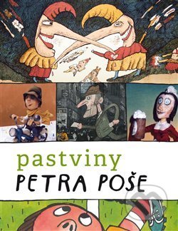Kniha: Pastviny Petra Poše (Pavel Šmidrkal). Nová tiskárna Pelhřimov, 2017 Kniha: Pastviny Petra Poše (Pavel Šmidrkal). Nová tiskárna Pelhřimov, 2017