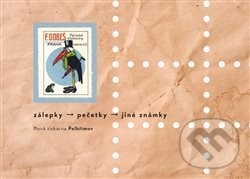 Kniha: Zálepky – pečetky – jiné známky (Pavel Šmidrkal). Nová tiskárna Pelhřimov, 2016 Kniha: Zálepky – pečetky – jiné známky (Pavel Šmidrkal). Nová tiskárna Pelhřimov, 2016
