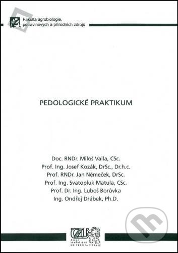 Kniha: Pedologické praktikum (Miloš Valla). Česká zemědělská univerzita v Praze, 2011 Kniha: Pedologické praktikum (Miloš Valla). Česká zemědělská univerzita v Praze, 2011