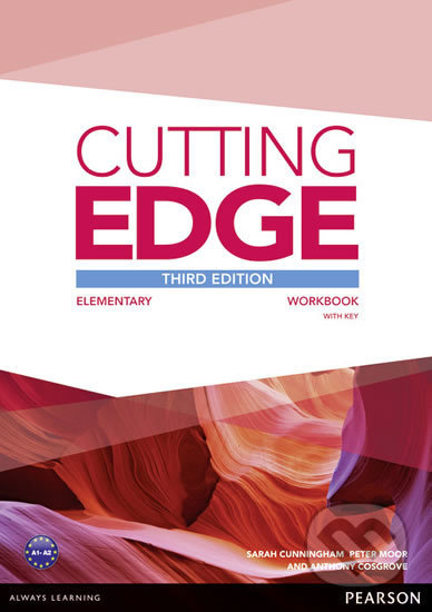 Kniha: Cutting Edge - Elementary - Workbook with key (Anthony Cosgrove, Peter Moor a Sarah Cunningham). Pearson, 2013 Kniha: Cutting Edge - Elementary - Workbook with key (Anthony Cosgrove, Peter Moor a Sarah Cunningham). Pearson, 2013