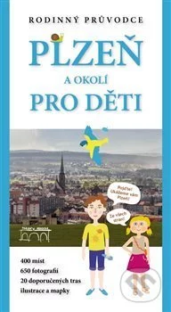 Plzeň a okolí pro děti - Hauner Adam, Starý most, 2017