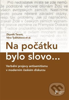 Kniha: Na počátku bylo slovo... (Zbyněk Tarant). Vydavatelství Západočeské univerzity, 2017 Kniha: Na počátku bylo slovo... (Zbyněk Tarant). Vydavatelství Západočeské univerzity, 2017
