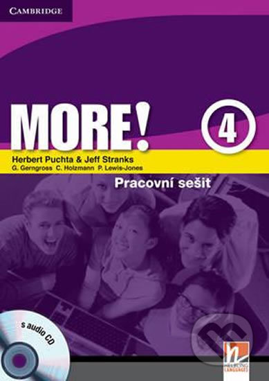 Kniha: More! 4 - Pracovní sešit (Herbert Puchta a Jeff Stranks). Cambridge University Press, 2017 Kniha: More! 4 - Pracovní sešit (Herbert Puchta a Jeff Stranks). Cambridge University Press, 2017