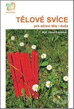 Kniha: Tělové svíce (Hana Šmídová). Hana Šmídová, 2017 Kniha: Tělové svíce (Hana Šmídová). Hana Šmídová, 2017
