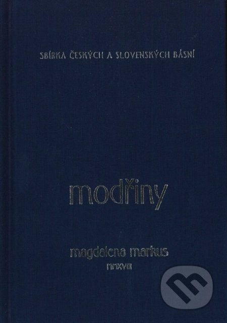 Kniha: Modřiny (Magdalena Markus). Ledok, 2018 Kniha: Modřiny (Magdalena Markus). Ledok, 2018
