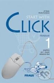 Kniha: Start with Click 1 (Fraus). Fraus Kniha: Start with Click 1 (Fraus). Fraus