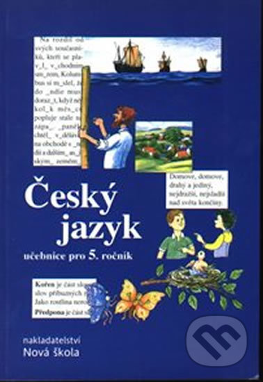 Kniha: Český jazyk 5 (učebnice) (NNS). NNS, 2015 Kniha: Český jazyk 5 (učebnice) (NNS). NNS, 2015
