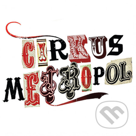 Hudební CD: Nikitin Nikolaj, Šrámek Ľuboš: Cirkus Metropol (Hudobné albumy). Hudobné albumy, 2019 Hudební CD: Nikitin Nikolaj, Šrámek Ľuboš: Cirkus Metropol (Hudobné albumy). Hudobné albumy, 2019
