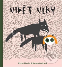Kniha: Vidět vlky (Richard Pecha). Vršovice 2016, 2018 Kniha: Vidět vlky (Richard Pecha). Vršovice 2016, 2018