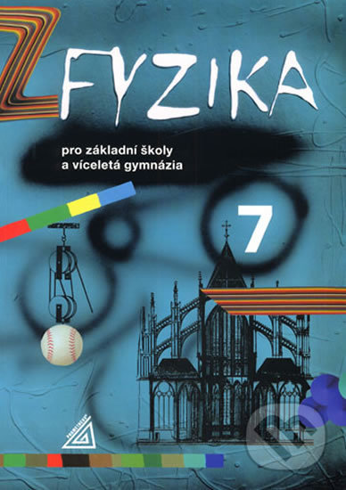 Kniha: Fyzika 7 (Martin Macháček). Spoločnosť Prometheus, 2014 Kniha: Fyzika 7 (Martin Macháček). Spoločnosť Prometheus, 2014